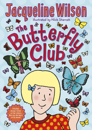 THE BUTTERFLY CLUB BY JAQUELINE WILSON