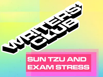 21_20_004_BLOG&SOCIAL ASSETS- Writer's Club #2- Sun Zhu And Exam Stress_Blog Tile