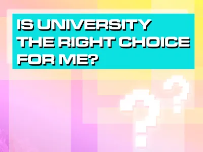 Is University The Right Choice For Me? Tile