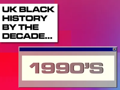 21_24_011 - UK Black History By The Decade- 1990s_BLOG TILE_V1