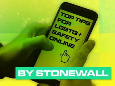 22_16_011 TOPS TIPS FOR LGBTQ+ SAFETY ONLINE, BY STONEWALL_BLOG TILE_V1.png