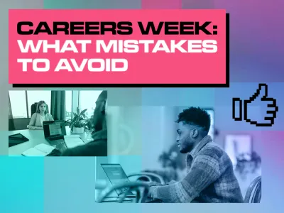 22_17_011 CAREERS WEEK WHAT MISTAKES TO AVOID_BLOG TILE_V1.png
