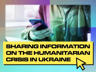 SHARING INFORMATION ON THE HUMANITARIAN CRISIS IN UKRAINE