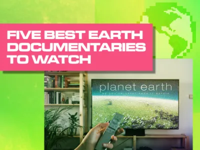 THE FIVE BEST EARTH DOCUMENTARIES TO WATCH_BLOG TILE_V1