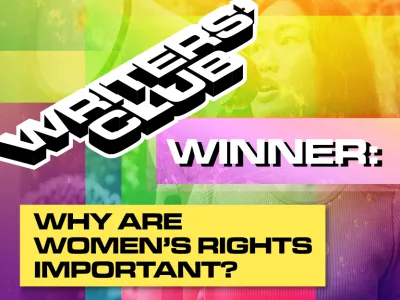 22_21_010 WRITERS' CLUB WINNING ENTRY WHY ARE WOMEN'S RIGHTS IMPORTANT__BLOG TILE_V1.png