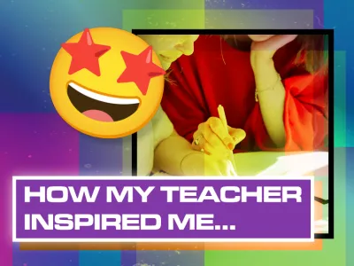 How my teacher helped_inspired me_BLOG_TILE