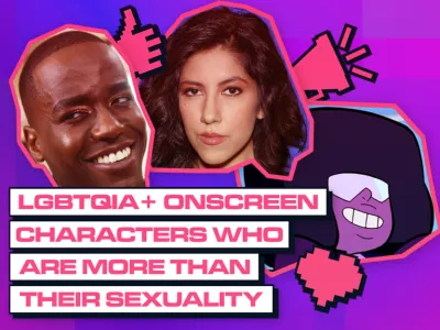 LGBTQIA+ ONSCREEN CHARACTERS WHO ARE MORE THAN THEIR SEXUALITY