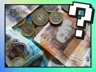 A pile of British banknotes and coins, including 5, 10, and 20-pound notes, is pictured with a large question mark graphic on the right side.