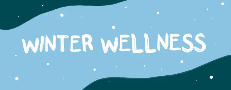 Winter Wellness Header