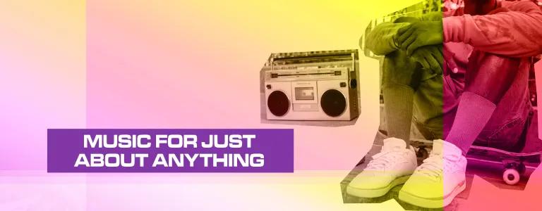 MUSIC FOR JUST ABOUT ANYTHING HEADER