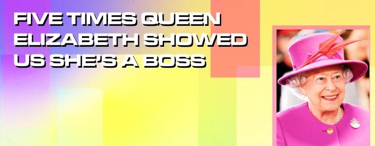 5 times the queen showed us who's boss