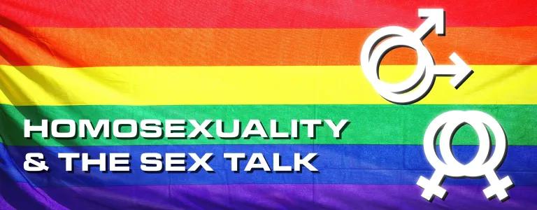 Homosexuality & Sex Talk BLOG HEADER