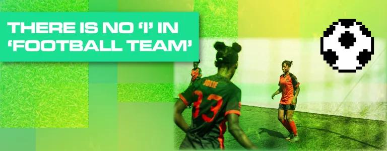 22_15_018 THERE IS NO 'I' IN 'FOOTBALL TEAM'_BBLOG HEADER_