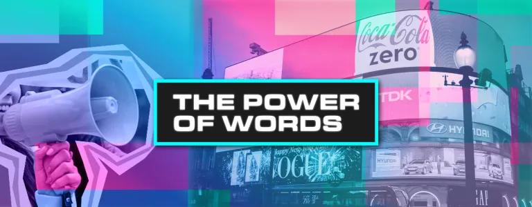 The power of words _ Advertising_BLOG_HEADER