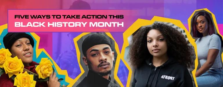 Black History Month - How to take action_BLOG_HEADER