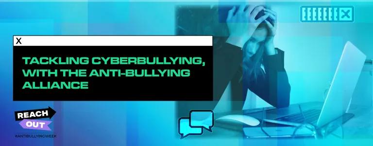 Tackling cyber bullying_BLOG_HEADER