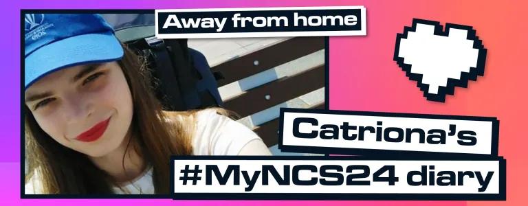 Catriona wearing a blue cap and a white top in a graphic image with the text: Catriona's #MyNCS24 diary